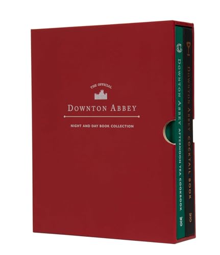 The Official Downton Abbey Night and Day Book Collection: The Official Downton Abbey Afternoon Tea Cookbook the Official Downton Abbey Cocktail ... Fans of Downton Abbey Downton Abbey Cookery