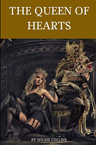 THE QUEEN OF HEARTS: With Illustrations