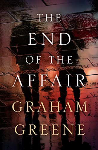 The End of the Affair (English Edition)