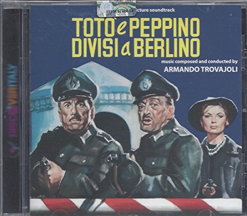 Totò E Peppino Divisi a Berlino (Toto and Peppino Divided in Berlin) (Original Motion Picture Soundtrack)