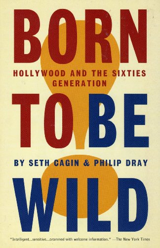 Born to Be Wild: Hollywood and the Sixties Generation